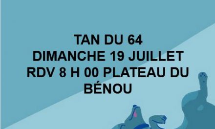 TAN DU 64 PLATEAU DU BÉNOU DIMANCHE 19 JUILLET 2020