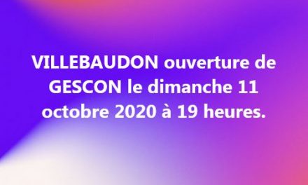 ouverture VILLEBAUDON le dimanche 11 octobre 2020 à 19 heures.