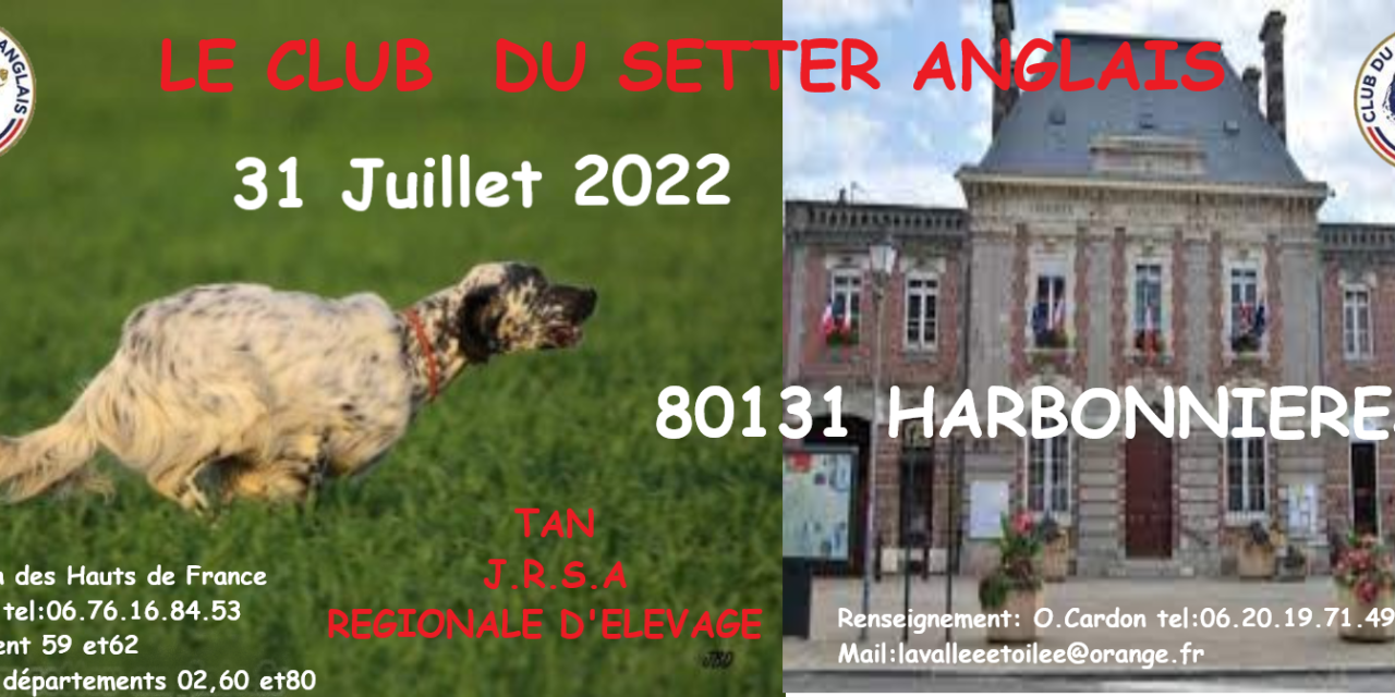 TAN & JRSA & REGIONALE D’ELEVAGE HARBONNIERES (80) Dimanche 31 Juillet 2022