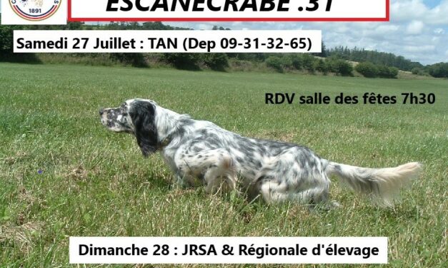 Escanecrabe (31) : TAN, JRSA et régionale d&rsquo;élevage les 27 et 28/07/2024